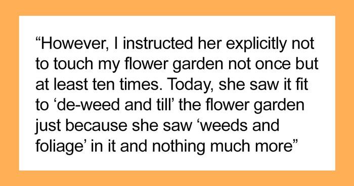 Woman Warns Baby’s Nanny Not To Touch Her Flower Garden, Finds That Everything Has Been Dug Up