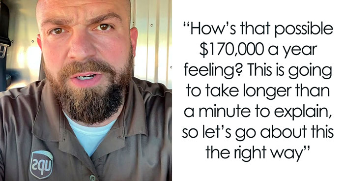 “$170k A Year?”: UPS Driver Breaks Down Their Salary After Some People Find It Too High
